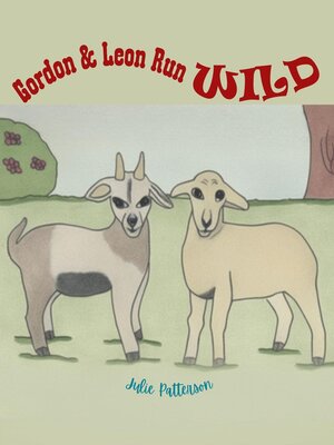 cover image of Gordon & Leon Run Wild